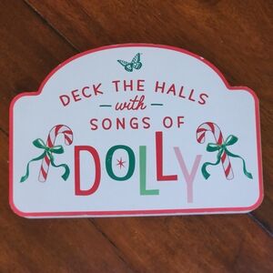 Dolly Partin Holiday Sign Deck The Halls With Songs Of Dolly Candy Canes